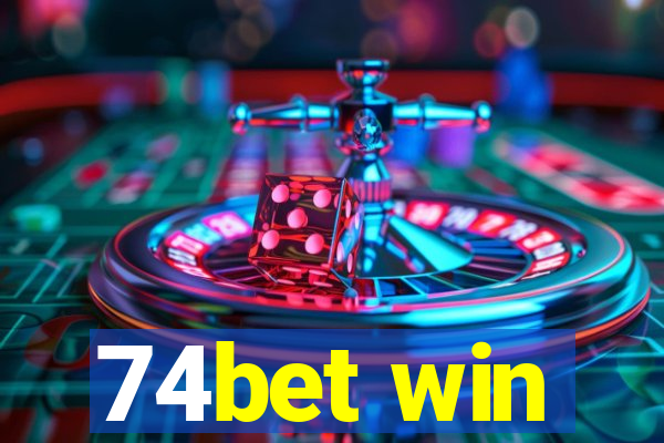 74bet win